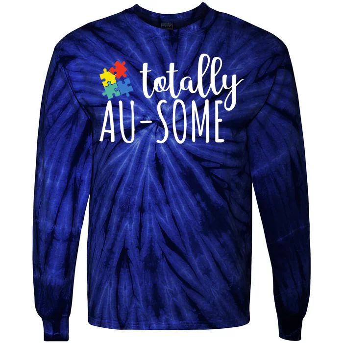 Totally Awesome Autism Awareness Tie-Dye Long Sleeve Shirt