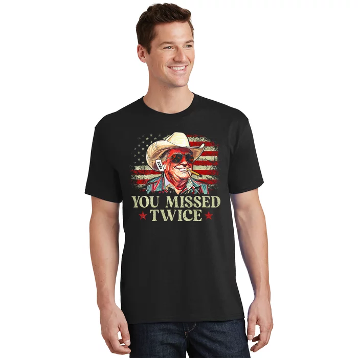 Trump Assassination Attempt You Missed Twice T-Shirt