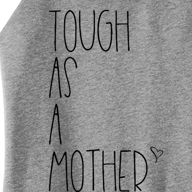 Tough As A Mother Funny Momma Loves Her Dos Strong Mom Great Gift Women’s Perfect Tri Rocker Tank