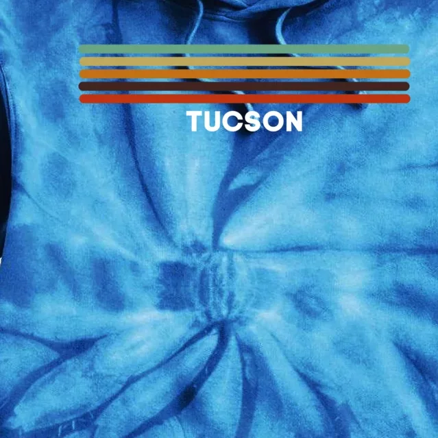 Tucson Arizona Az Us Cities Of America Retro Gift Tie Dye Hoodie