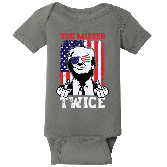 Trump Assassination Attempt Trump 2024 You Missed Twice Baby Bodysuit