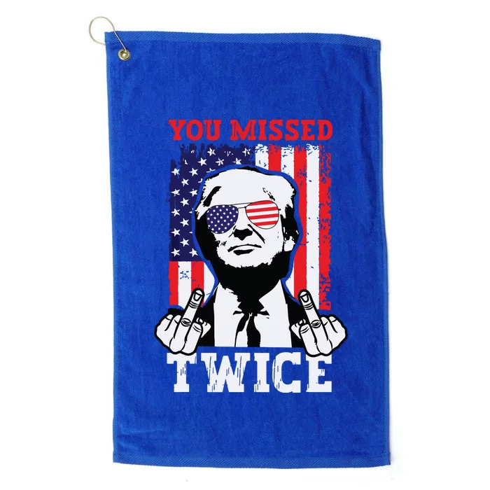 Trump Assassination Attempt Trump 2024 You Missed Twice Platinum Collection Golf Towel