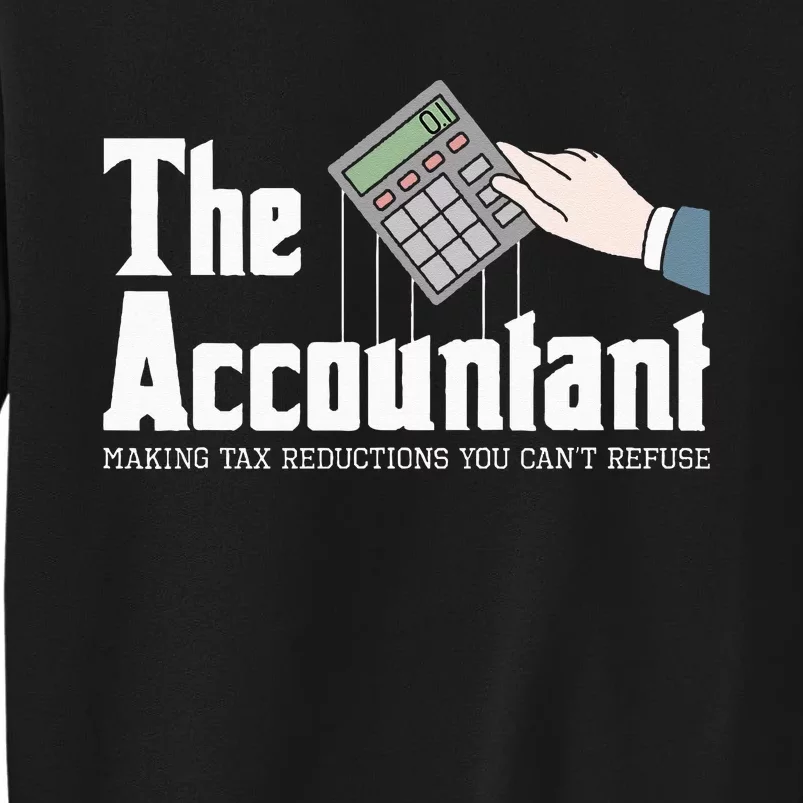 The Accountant Auditor Bookkeeper Bookkeeping Taxation Tall Sweatshirt