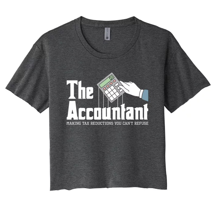 The Accountant Auditor Bookkeeper Bookkeeping Taxation Women's Crop Top Tee