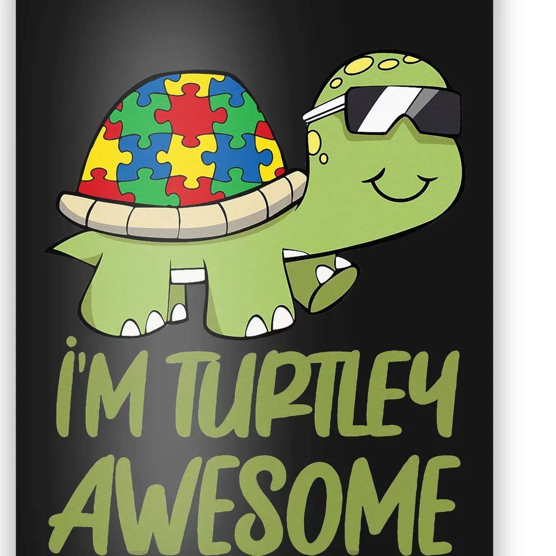 Turtle Awesome Autism Awareness Puzzle Piece Poster