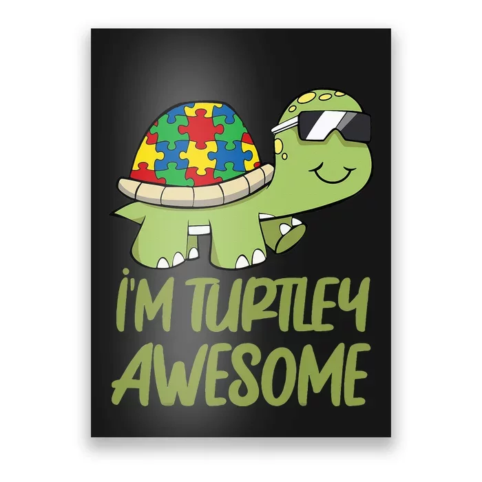 Turtle Awesome Autism Awareness Puzzle Piece Poster