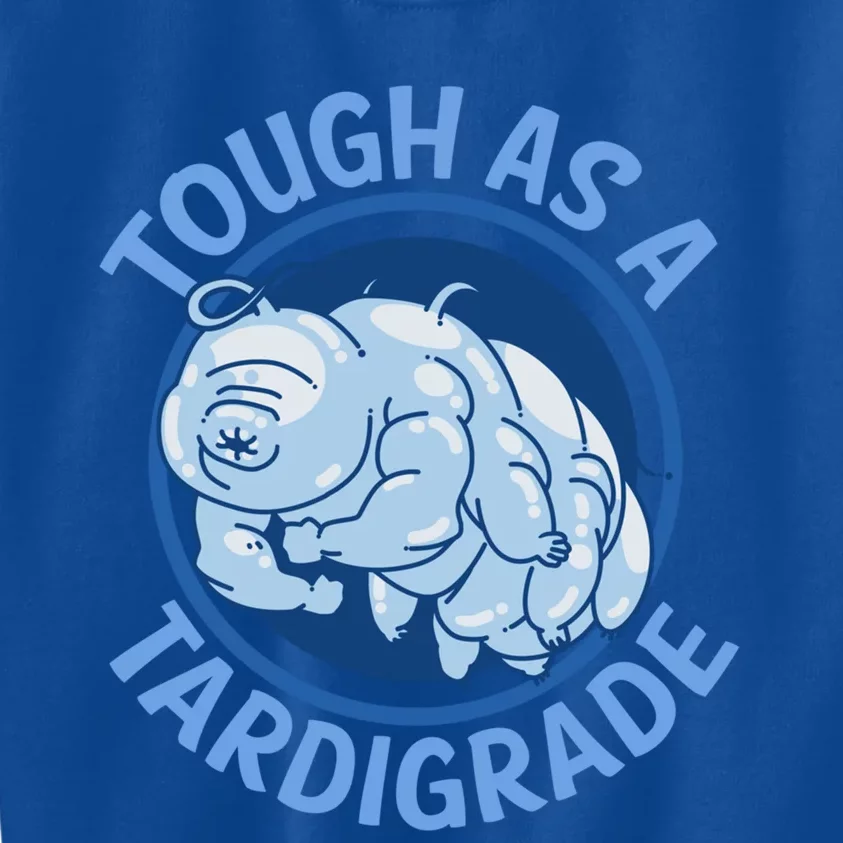 Tough As A Tardigrade Micro Animal Biology Science Gift Kids Sweatshirt