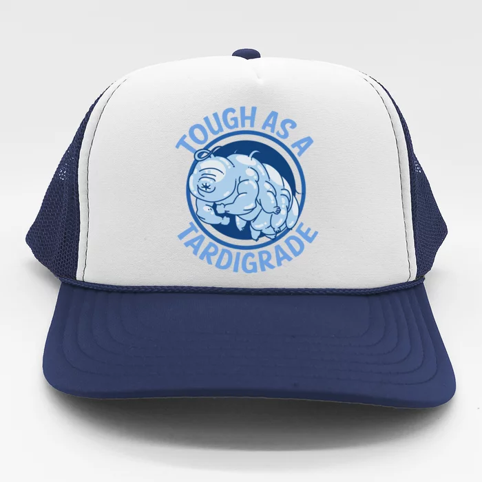 Tough As A Tardigrade Micro Animal Biology Science Gift Trucker Hat