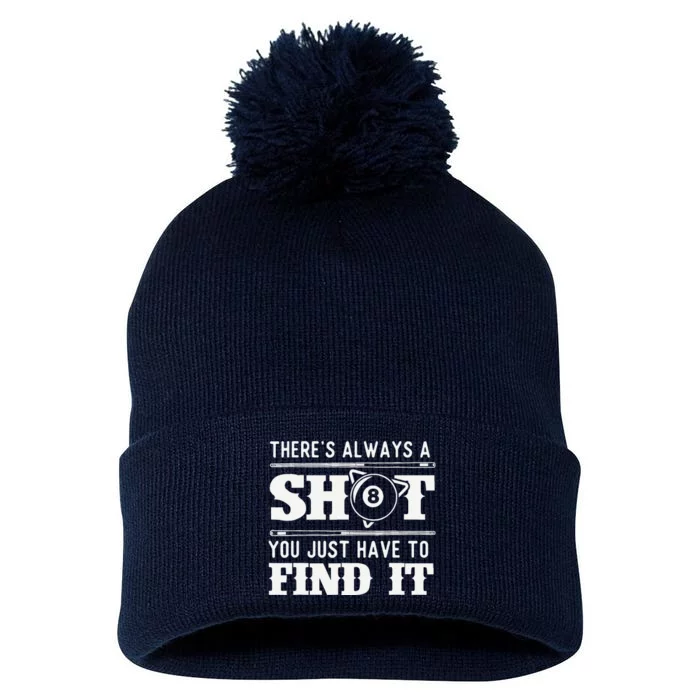 There's Always A Shot - 8 Ball Pool Player Billiards Pom Pom 12in Knit Beanie