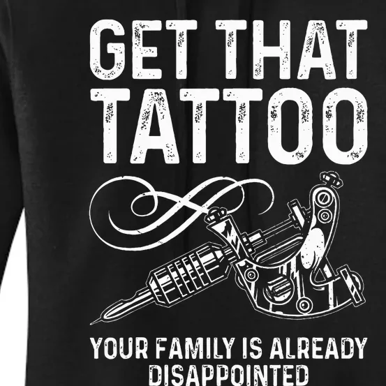 Tattoo Artist Art For Women Tattoo Lover Tattoo Artist Women's Pullover Hoodie