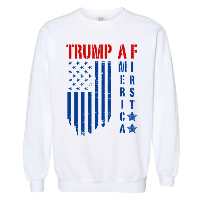 Trump Af America First Ultra Maga Republican Military Voter Garment-Dyed Sweatshirt