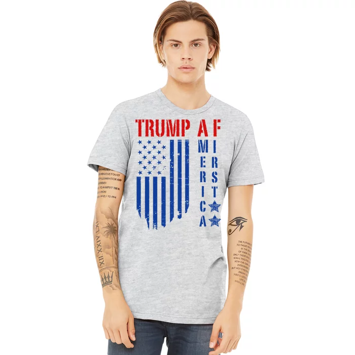 Trump Af America First Ultra Maga Design Premium T-Shirt