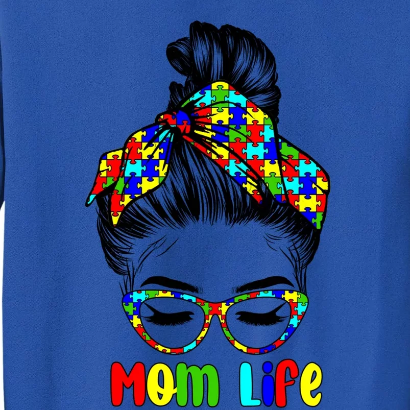 Th Autistic Autism Awareness Mom Life Gift Mom Funny Gift Tall Sweatshirt