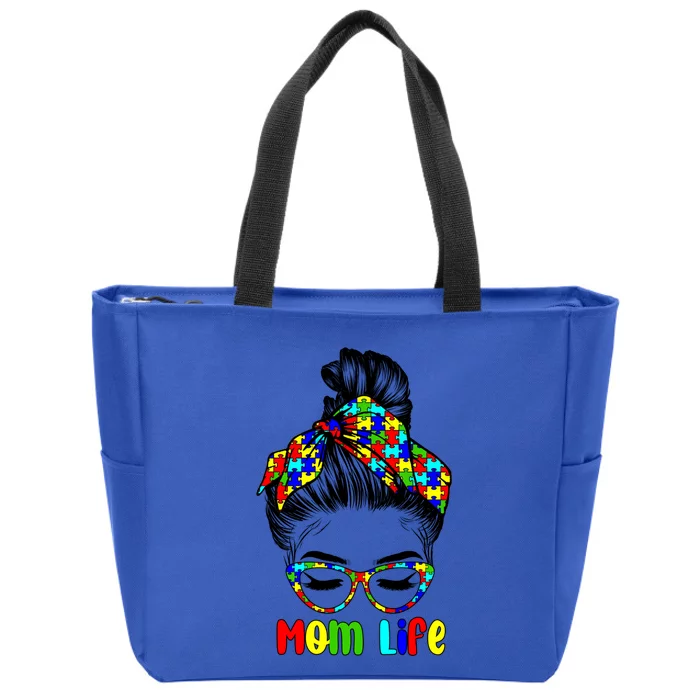 Th Autistic Autism Awareness Mom Life Gift Mom Funny Gift Zip Tote Bag