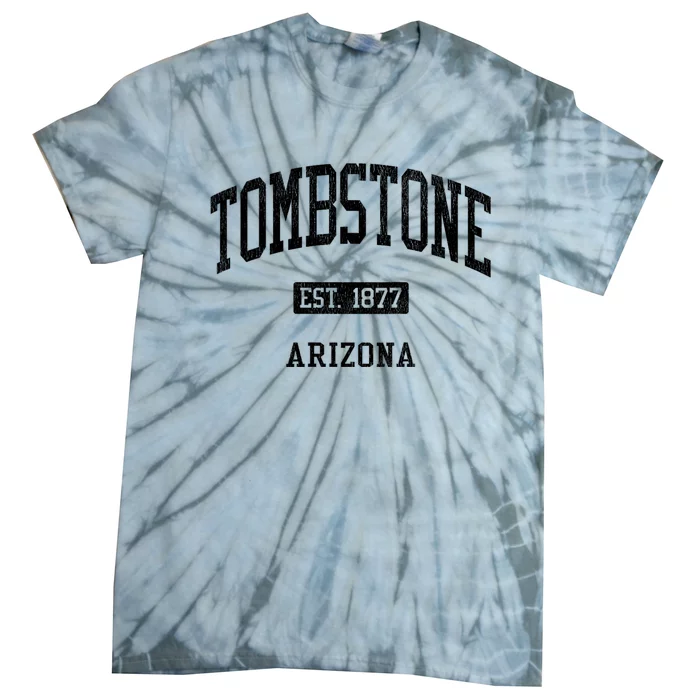 Tombstone Arizona Az Js04 Vintage Established Athletic Sports Tie-Dye T-Shirt