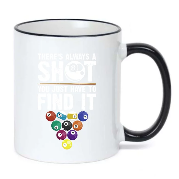 ThereS Always A Shot Funny Pool Billiards Player 8 Ball Gift Black Color Changing Mug