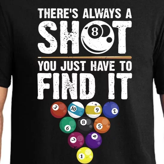 ThereS Always A Shot Funny Pool Billiards Player 8 Ball Gift Pajama Set