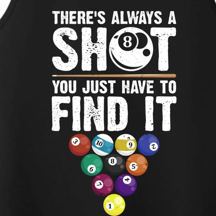 ThereS Always A Shot Funny Pool Billiards Player 8 Ball Gift Performance Tank