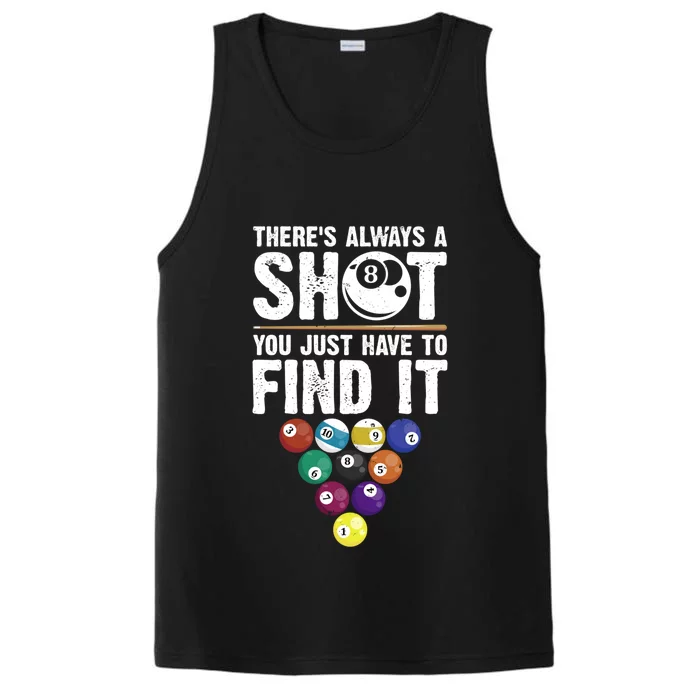 ThereS Always A Shot Funny Pool Billiards Player 8 Ball Gift Performance Tank