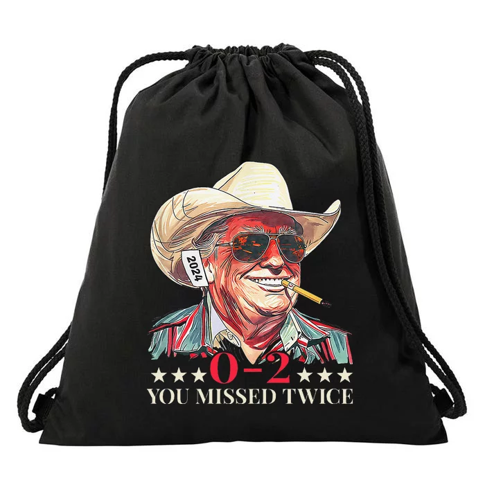 Trump Assassination Attempt Trump 2024 You Missed Twice Drawstring Bag