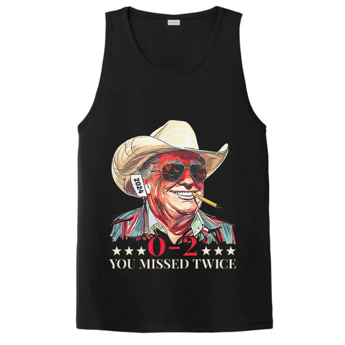 Trump Assassination Attempt Trump 2024 You Missed Twice Performance Tank