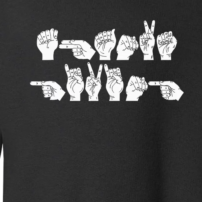 Thanksgiving ASL American Sign Language Cool Novelty Gifts Toddler Sweatshirt