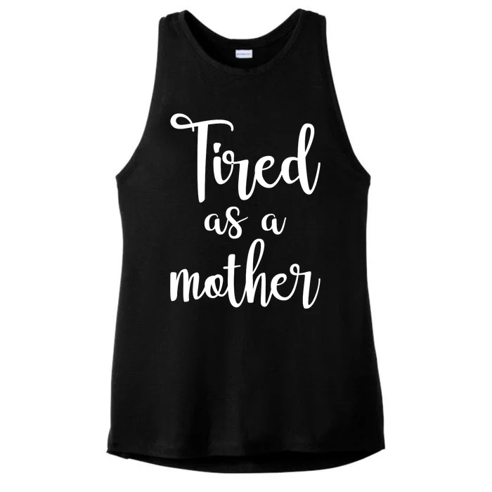 Tired As A Mother Funny Ladies Tri-Blend Wicking Tank