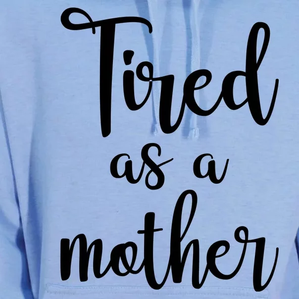 Tired As A Mother Funny Unisex Surf Hoodie