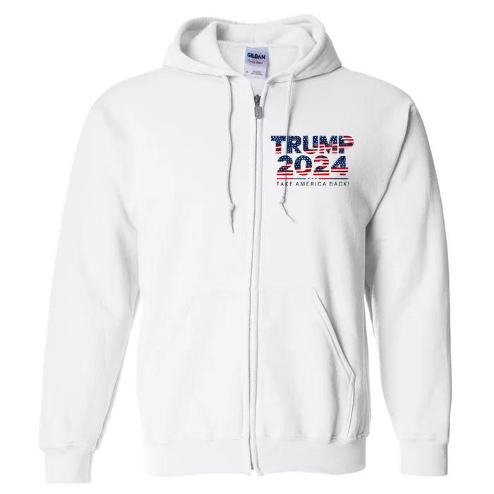 Take America Back Daddys Home Trump Bootleg Style Full Zip Hoodie