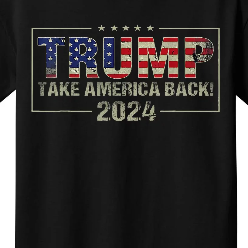 Take America Back American Flag Trump 2024 Kids T-Shirt