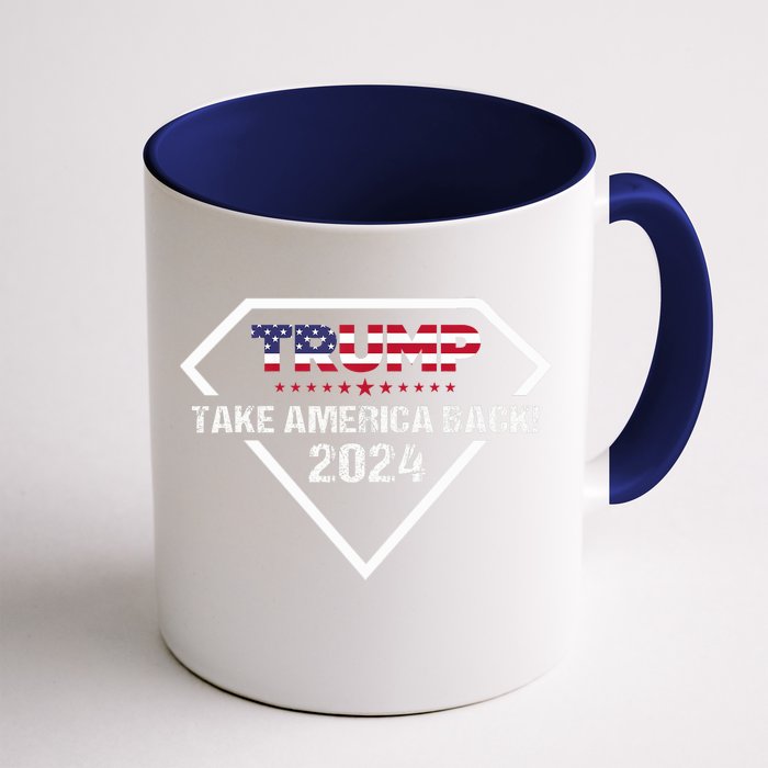 Take America Back American Flag | Trump 2024 Front & Back Coffee Mug