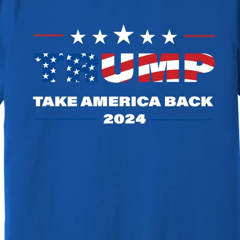 Take America Back Gift Premium T-Shirt