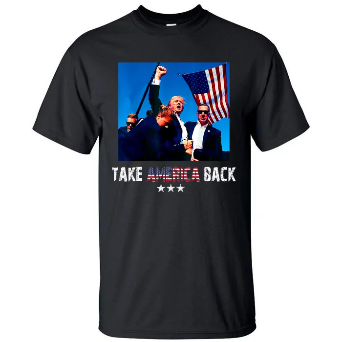 Take America Back | Trump 2024 Tall T-Shirt