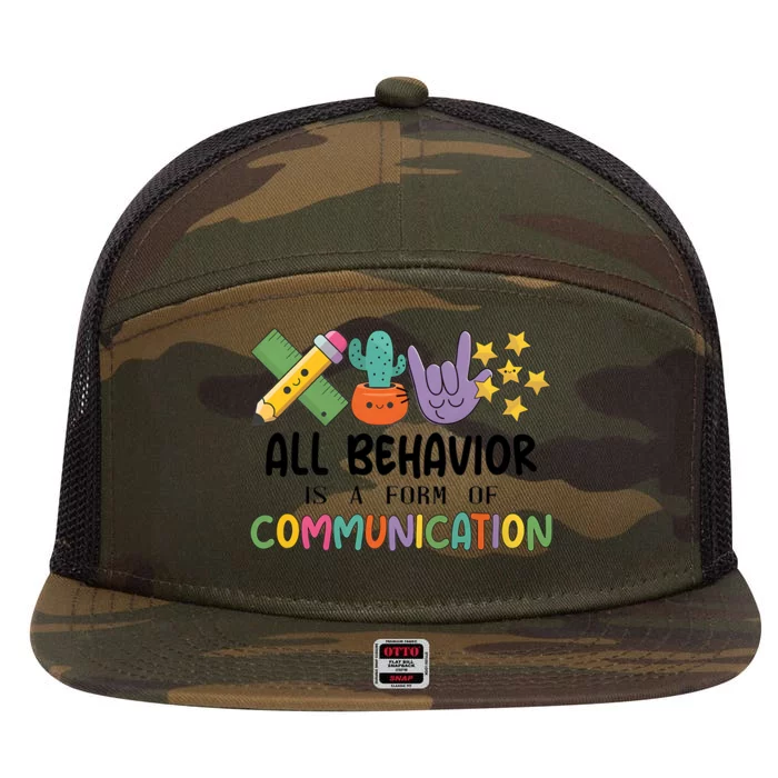 Teacher All Behavior Is A Form Of Communication 7 Panel Mesh Trucker Snapback Hat