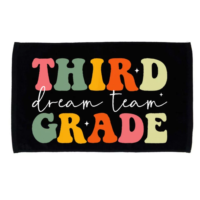 Teacher Appreciation Back To School Third Grade Dream Team Microfiber Hand Towel