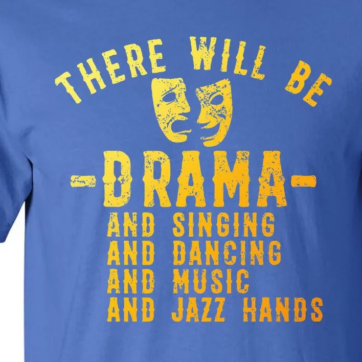 Theater Actor Broadway Tall T-Shirt