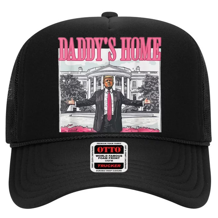 Take America Back Daddys Home Trump Pink 2024 High Crown Mesh Trucker Hat