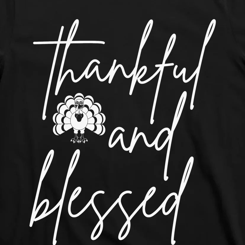 Thankful And Blessed T-Shirt