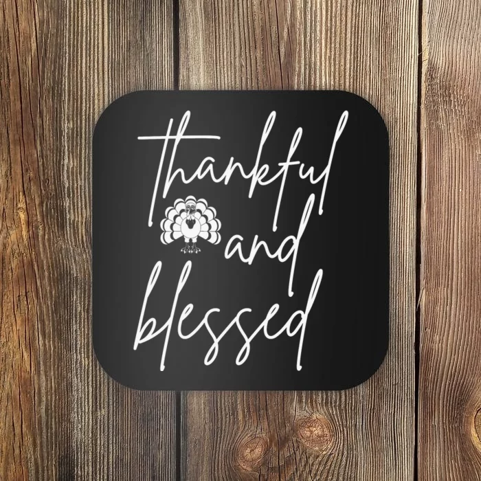 Thankful And Blessed Coaster