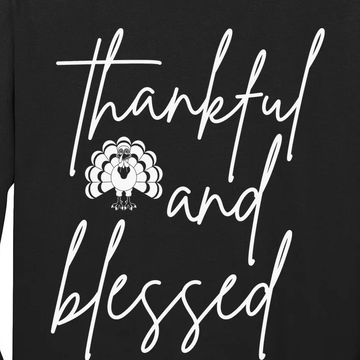 Thankful And Blessed Tall Long Sleeve T-Shirt