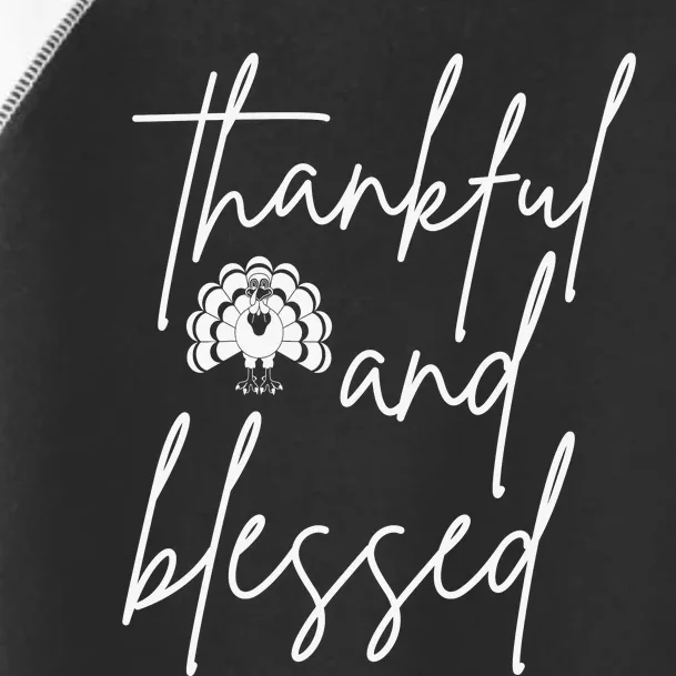 Thankful And Blessed Toddler Fine Jersey T-Shirt