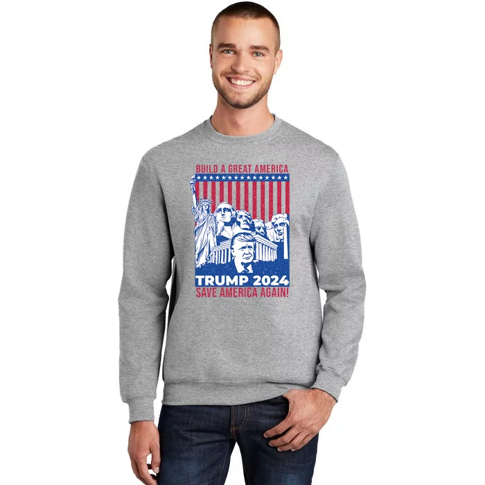 Take America Back 2024 Drain The Swamp Election Pro Trump 2024 Tall Sweatshirt