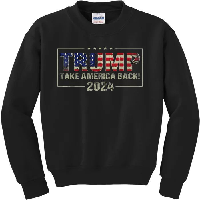 Take America Back American Flag Trump 2024 Wo Gifts Kids Sweatshirt