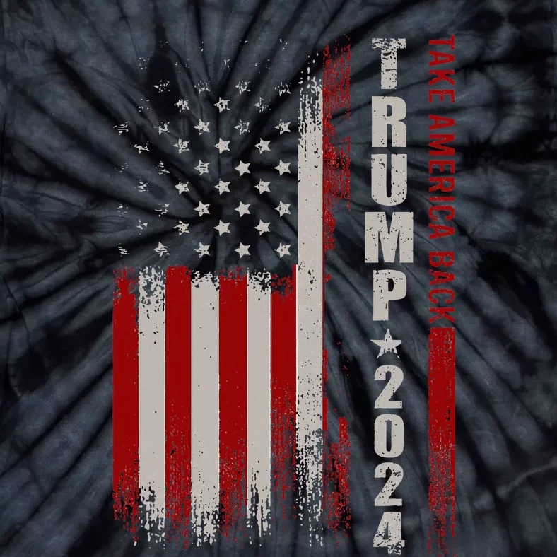 Take America Back American Flag Trump 2024 Wo Gifts Tie-Dye T-Shirt