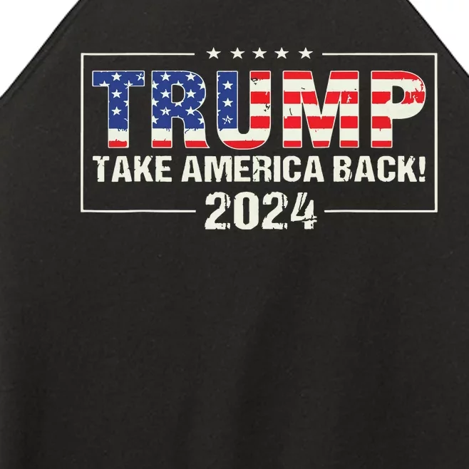 Take America Back American Flag Trump 2024 Women’s Perfect Tri Rocker Tank