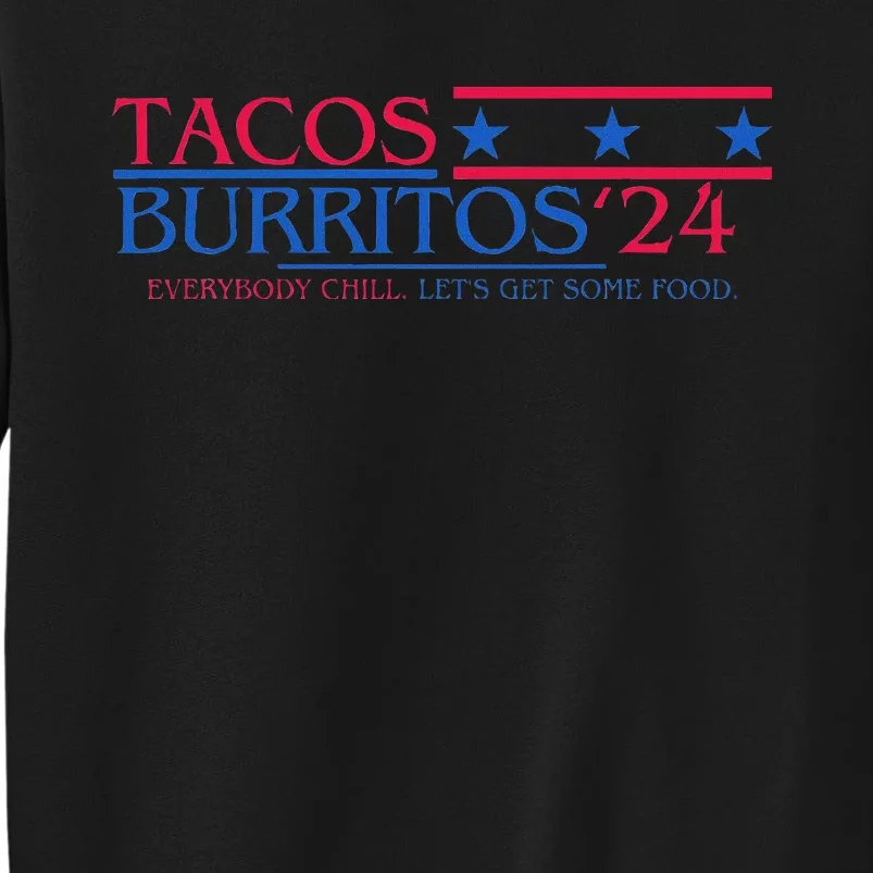 Tacos And Burritos 2024 Election Funny Sweatshirt