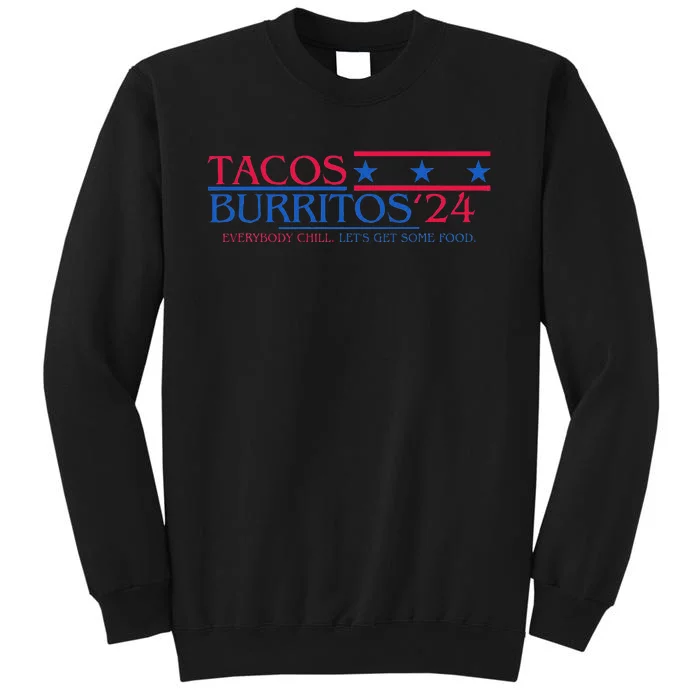 Tacos And Burritos 2024 Election Funny Sweatshirt