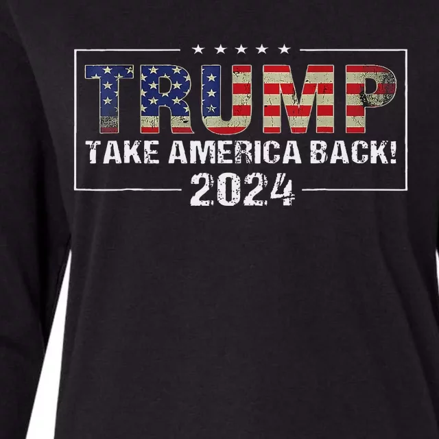 Take America Back American Flag Trump 2024 Women Gifts Womens Cotton Relaxed Long Sleeve T-Shirt