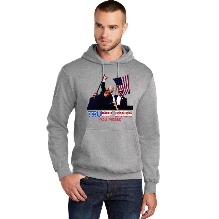 Trump Assasination Bloody Ear Butler You Missed Trump Tall Hoodie