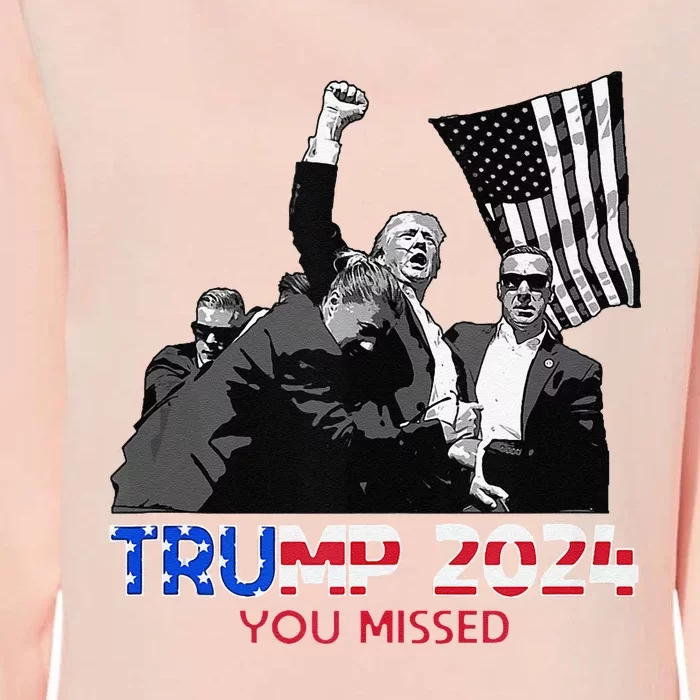 Trump Assasination Bloody Ear Butler You Missed Trump Womens California Wash Sweatshirt